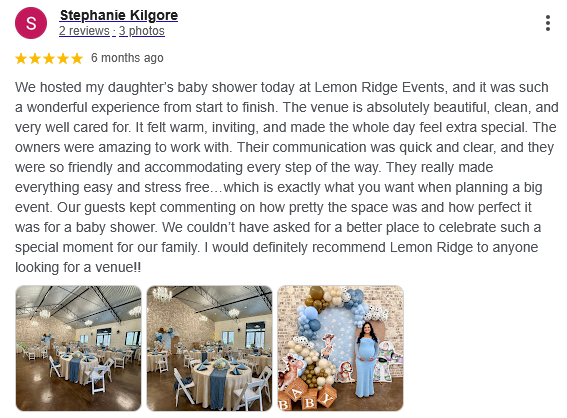 A five-star Google review from a satisfied client, Stephanie Kilgore, featuring photos of a decorated baby shower event at Lemon Ridge Events venue, including round tables, elegant lighting, and an expectant mother posing with a balloon arch.